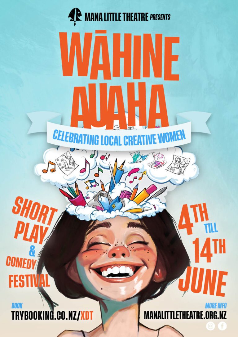 Wahine Auaha – Mana Little Theatre